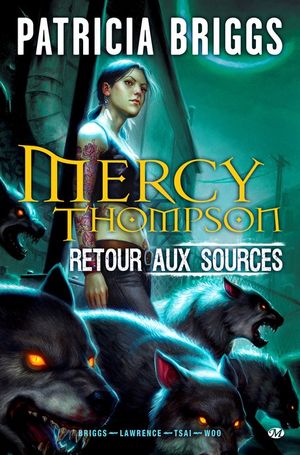 Mercy Thompson, Retour aux Sources