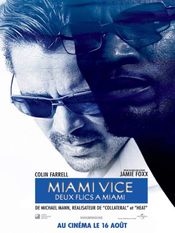 Affiche Miami Vice - Deux flics à Miami Affiche Miami Vice - Deux flics à Miami