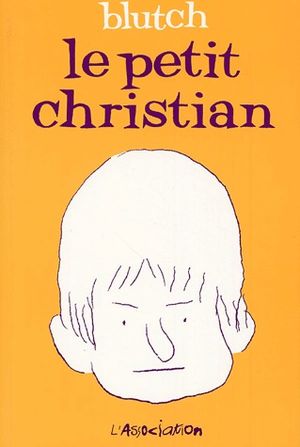 Le Petit Christian, tome 1