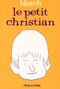 Le Petit Christian, tome 1