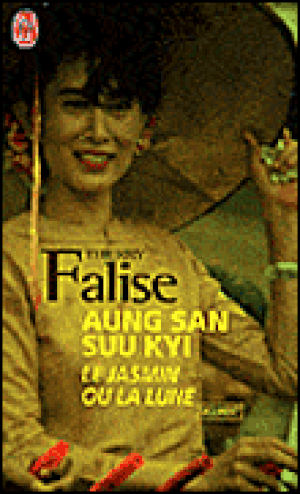 Aung San Suu Kyi, le jasmin ou la Lune