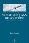 Vingt-Cinq Ans de solitude