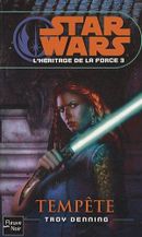 Couverture Tempête - Star Wars : L'Héritage de la Force, tome 3