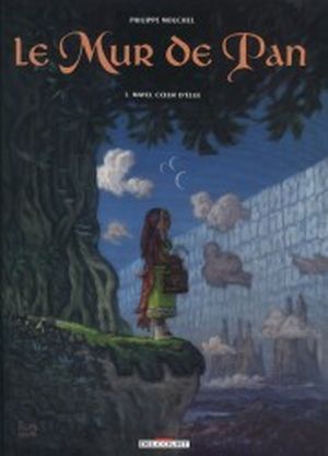 Mavel cœur d'élue - Le Mur de Pan, tome 1