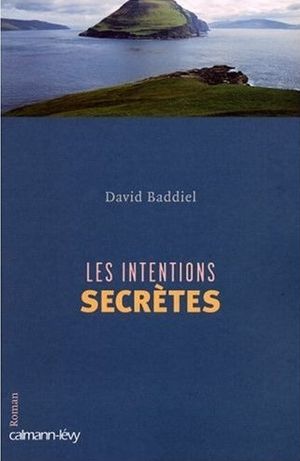 Les intentions secrètes