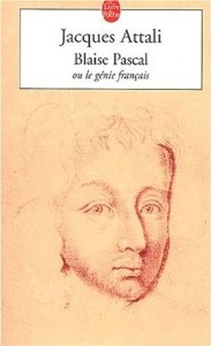 Blaise Pascal ou le génie français