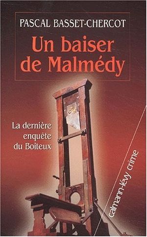 Un baiser de Malmédie