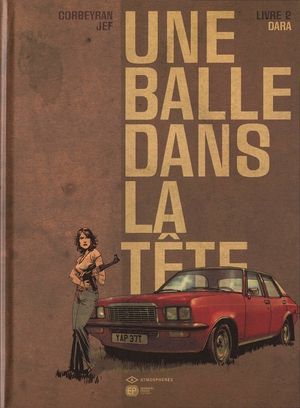 Dara - Une balle dans la tête, tome 2