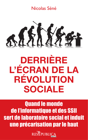 Derrière l'écran de la révolution sociale