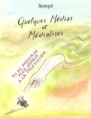 Quelques médias et médiatisés