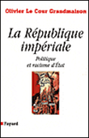 La république impériale, politique et racisme d'état