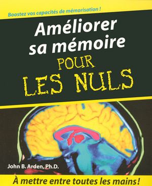 Améliorer sa mémoire pour les Nuls