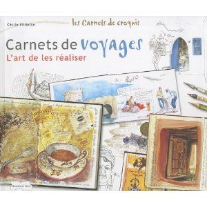 Carnets de Voyage - L'art de les réaliser