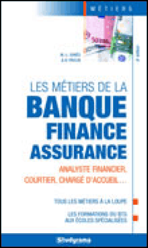 Les métiers de la banque, finance, assurance