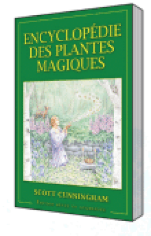 Encyclopédie des plantes magiques