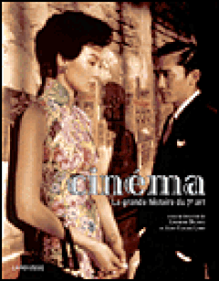 Cinema La Grande Histoire Du 7eme Art Senscritique