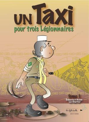 Un Taxi pour 3 légionnaires