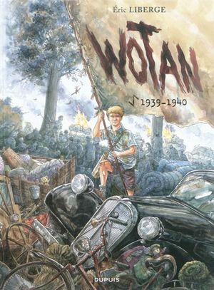 1939-1940 - Wotan, tome 1