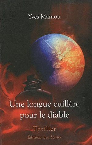 Une longue cuillère pour le diable