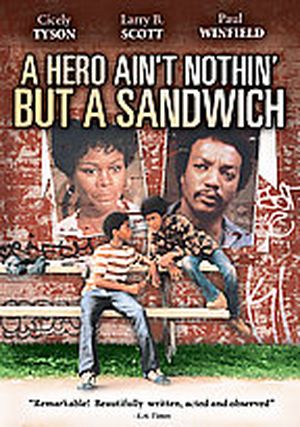A Hero Ain't Nothin' But A Sandwich