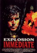 Affiche Explosion immédiate Affiche Explosion immédiate