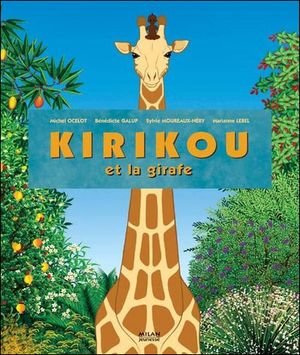 Kirikou et la Girafe