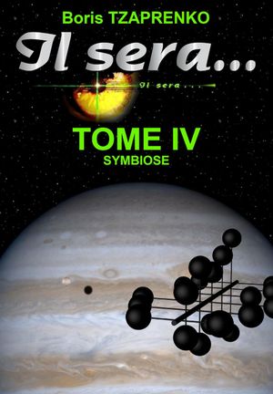 Symbiose - Il sera..., tome 4