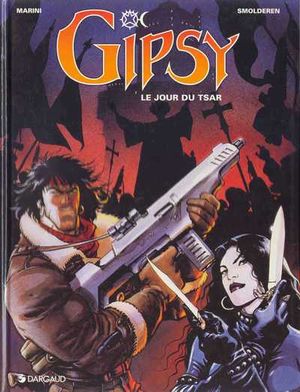 Le jour du Tsar - Gipsy, tome 3