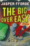 The big over easy