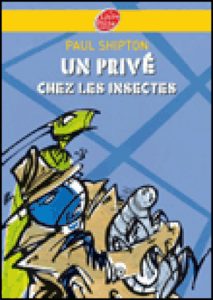 Un privé chez les insectes