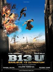 Affiche Banlieue 13 : Ultimatum Affiche Banlieue 13 : Ultimatum