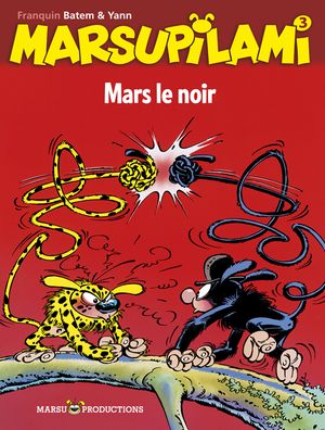 Mars le noir - Marsupilami, tome 3