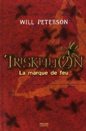 La marque de feu - Triskellion, tome 2