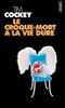 Le croque-mort a la vie dure