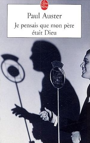 Je pensais que mon père était Dieu