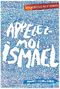 Les Rebelles de St Daniel, tome 1 : Appelez-Moi Ismaël