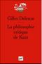 La Philosophie critique de Kant