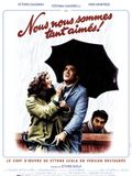 Affiche Nous nous sommes tant aimés ! Affiche Nous nous sommes tant aimés !