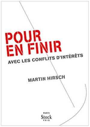 Pour en finir: avec les conflits d'intérêts