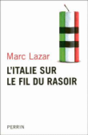 L'Italie sur le fil du rasoir