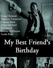 Affiche My Best Friend's Birthday Affiche My Best Friend's Birthday