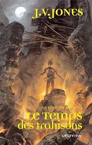 Le Temps des trahisons - Le Livre des Mots, tome 2