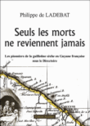 Seuls les morts ne reviennent jamais