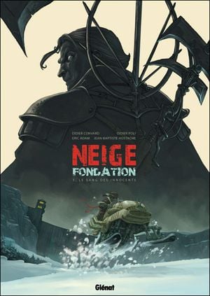 Le sang des innocents - Neige fondation, tome 1