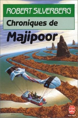 Chroniques de Majipoor - Le Cycle de Majipoor, tome 2