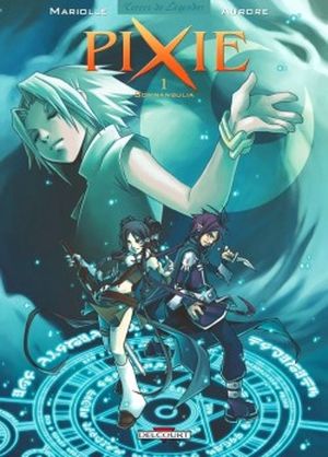 Somnanbulia - Pixie, tome 1