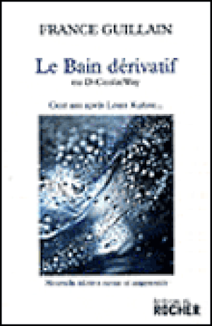 Le bain dérivatif