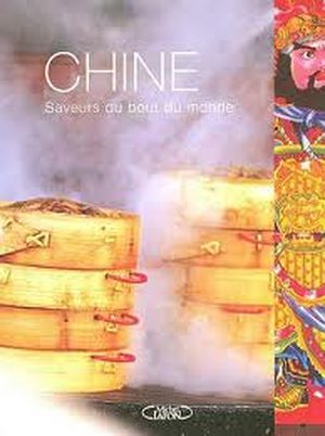 Chine: Saveur du monde