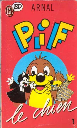 Pif le chien, tome 1