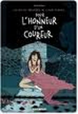 Pour l'honneur d'un coureur- Les petites prouesses de Clara Pilpoil, tome 1